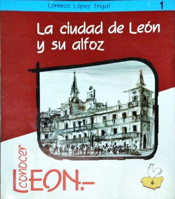La ciudad de León y su alfoz