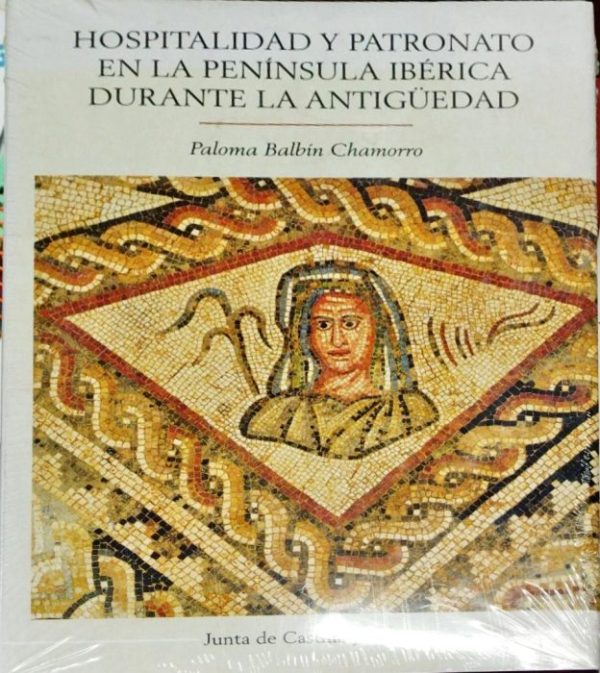 Hospitalidad y patronato en la península ibérica durante la antigüedad