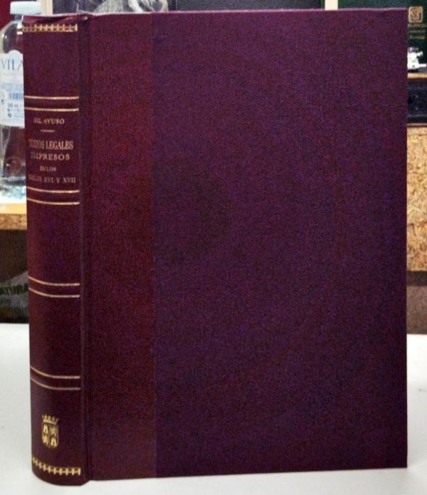Noticia bibliográfica de textos y disposiciones legales de los reinos de Castilla impresos en los siglos XVI XVII. Facsímil