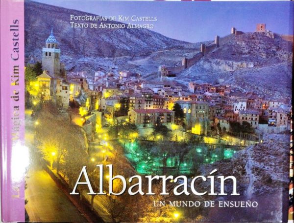 Albarracín un mundo de ensueño