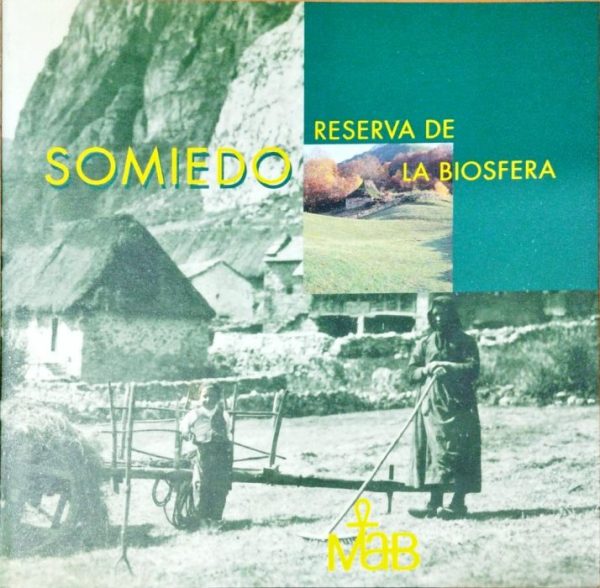 Reserva de la Biosfera .Somiedo