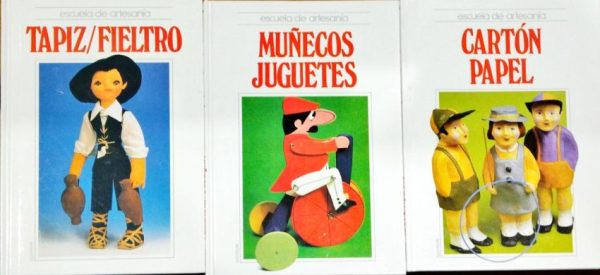 Escuela de Artesanía 3 Tomos – Muñecos juguetes – Cartón papel – Tapiz fieltro