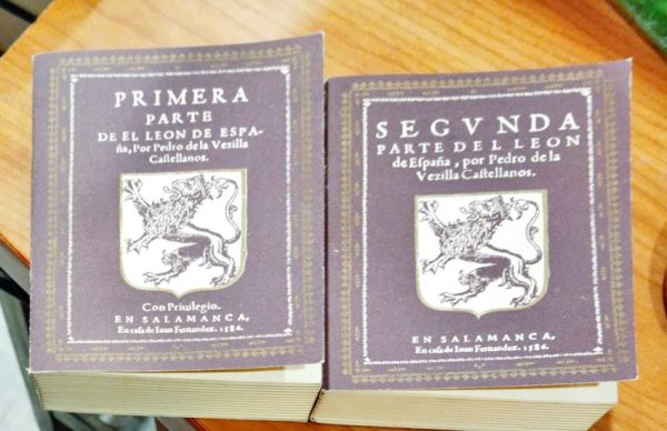 Primera Parte de El León de España /Segunda Parte de El León de España Facsímil