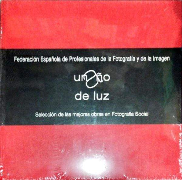 Un año de luz - Colección de Honor y Obras de Mérito 2008