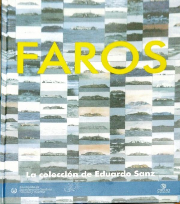 Faros – La colección de Eduardo Sanz
