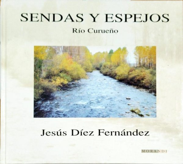 Sendas y espejos río Curueño
