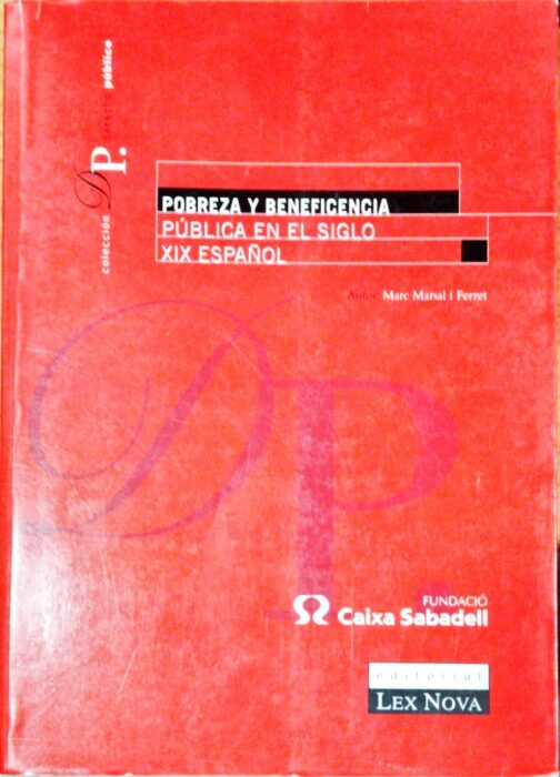 Pobreza y beneficencia pública en el siglo XIX español