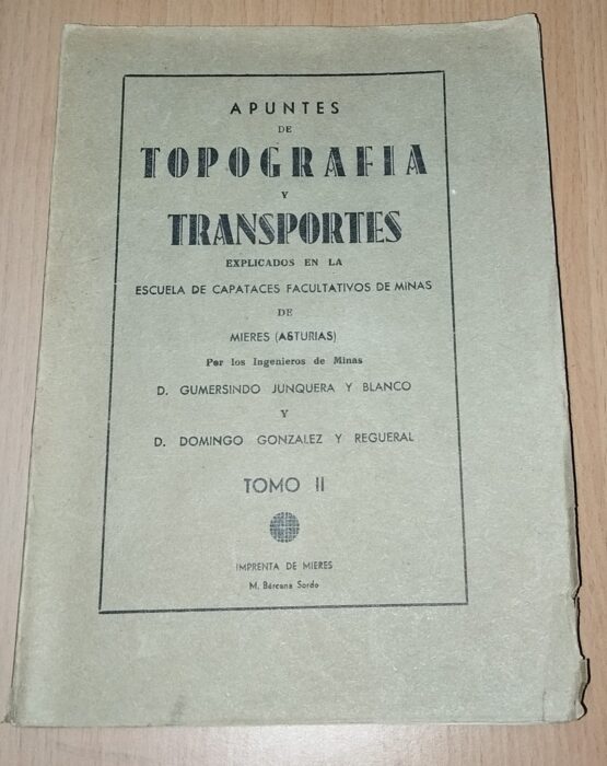 Apuntes de topografía y transportes Segundo Tomo