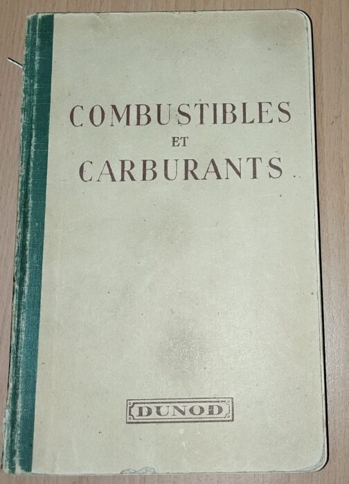 Combustibles et carburants - ( Libro en francés )