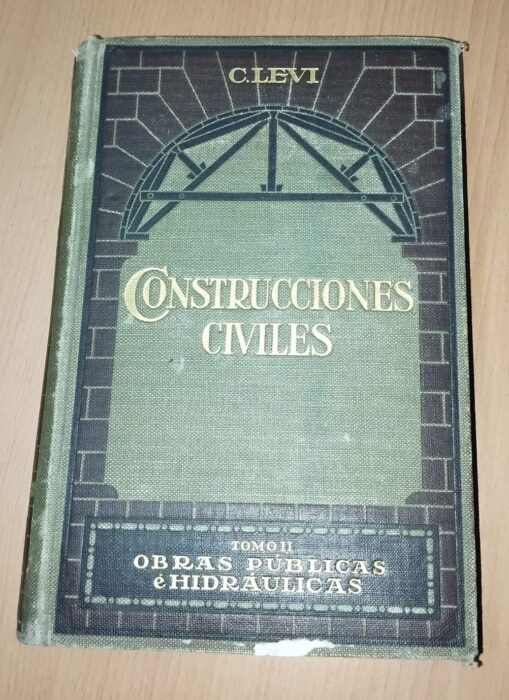 Construcciones civiles Tomo II Obras públicas e hidráulicas