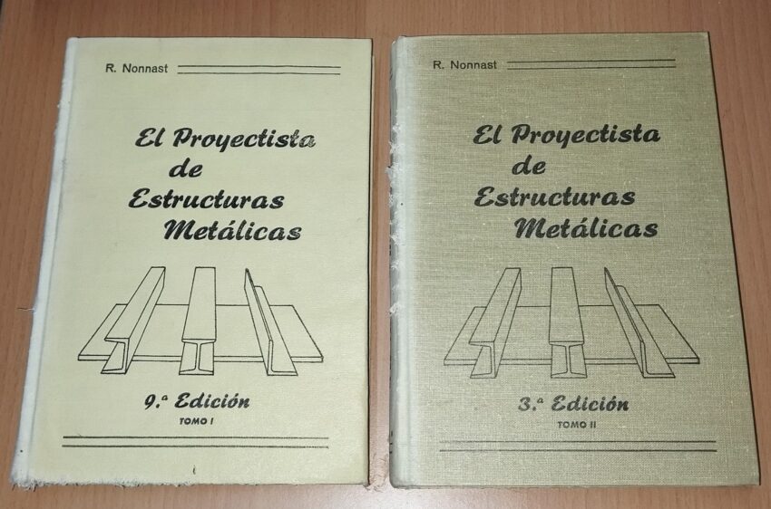 El proyectista de estructuras metálicas Tomo I y Tomo II
