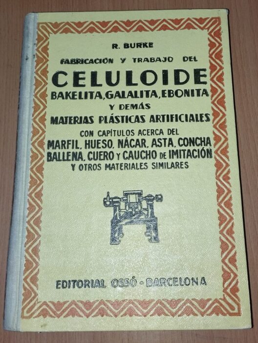 Fabricación y trabajo del celuloide