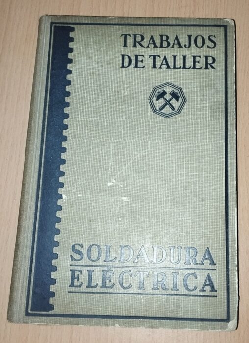 Trabajos del taller – Soldadura eléctrica