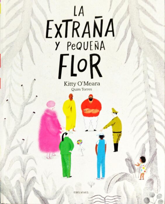 La extraña y pequeña flor