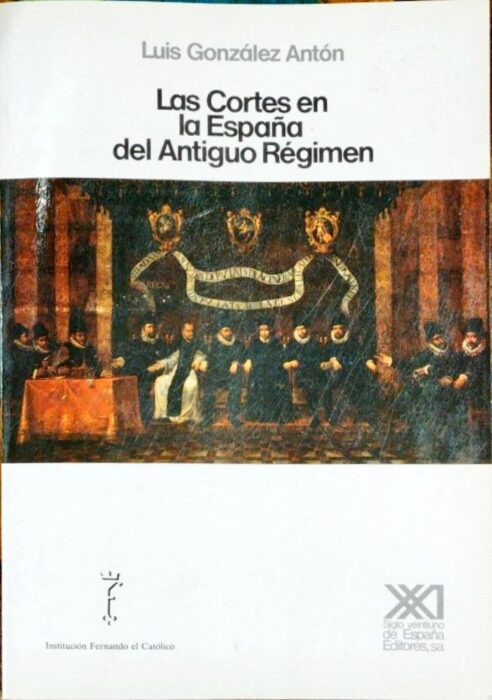 Las Cortes en la España del Antiguo Régimen