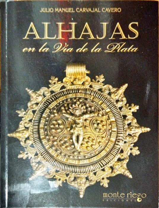 Alhajas en la Vía de la Plata