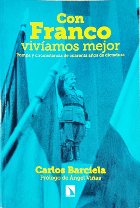 Con Franco vivíamos mejor