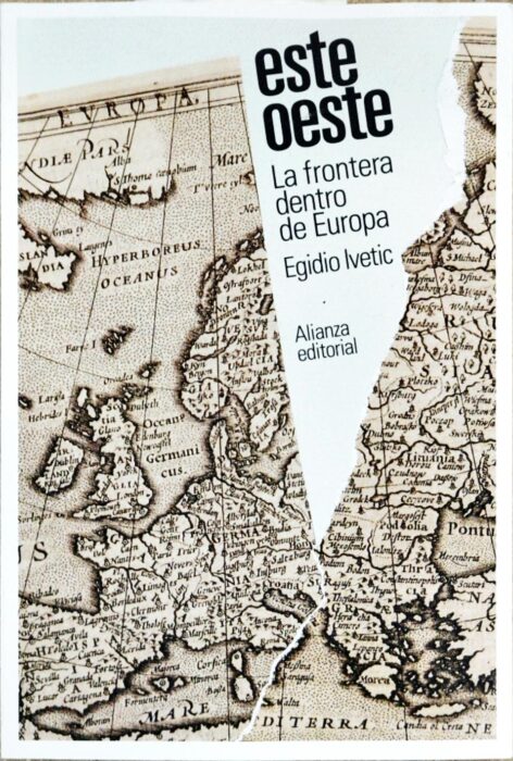 Este Oeste La frontera dentro de Europa